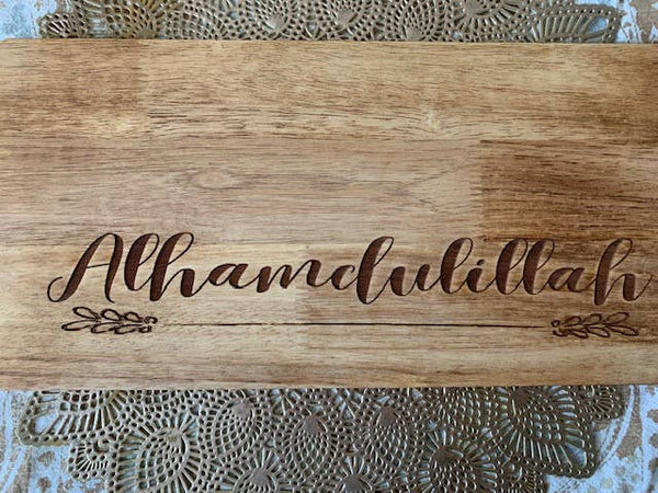 "Alhamdulillah" Rectangle Charcuterie Board