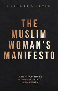 The Muslim Woman’s Manifesto